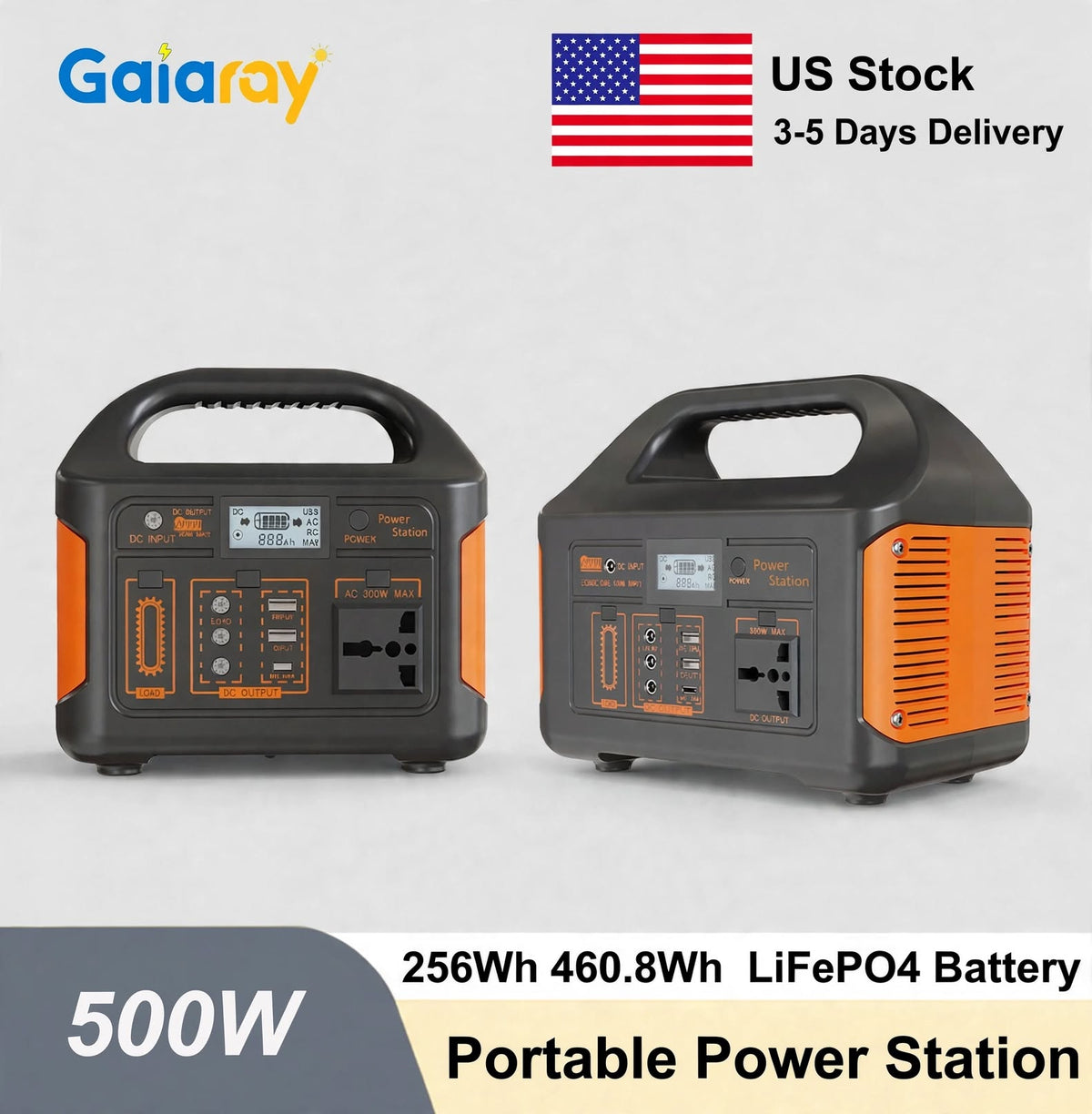 Two GaiaRay portable power stations shown from front and back angles on a light gray background, with text overlays indicating 500W, 256Wh 460.8Wh LiFePO4 Battery, Portable Power Station, US Stock, and 3-5 Days Delivery.